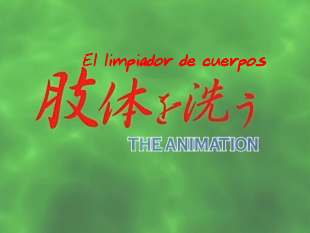 El Limpiador de Cuerpos (Crazy Asian Love)