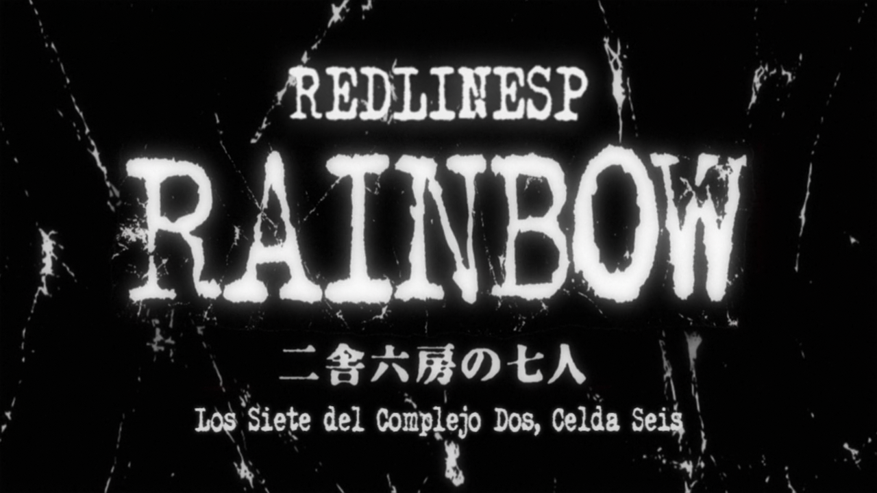 Rainbow: Nisha Rokubou no Shichinin (RedLineSP)