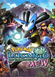 Pokémon: Lucario y el Misterio de Mew