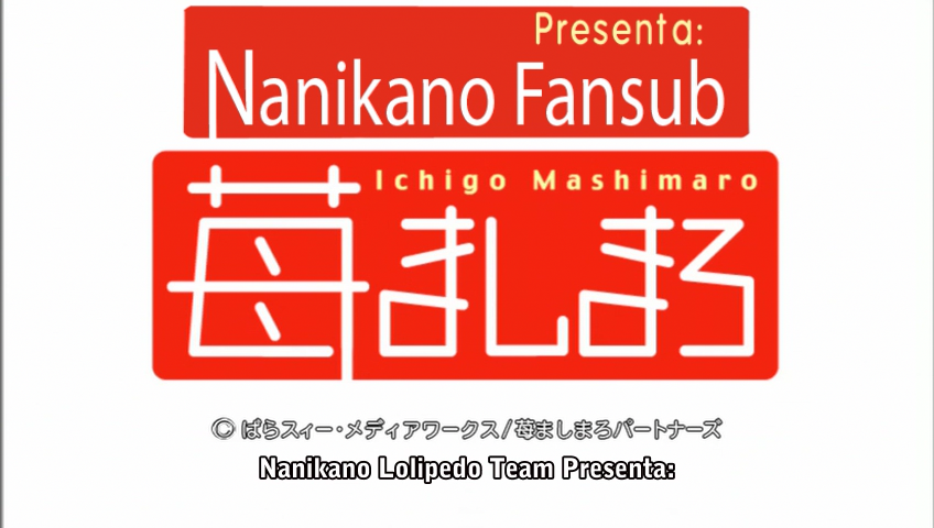Ichigo Mashimaro (Nanikano Fansub)