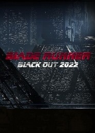 Blade Runner: Black Out 2022