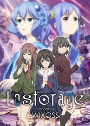 Lostorage Conflated WIXOSS