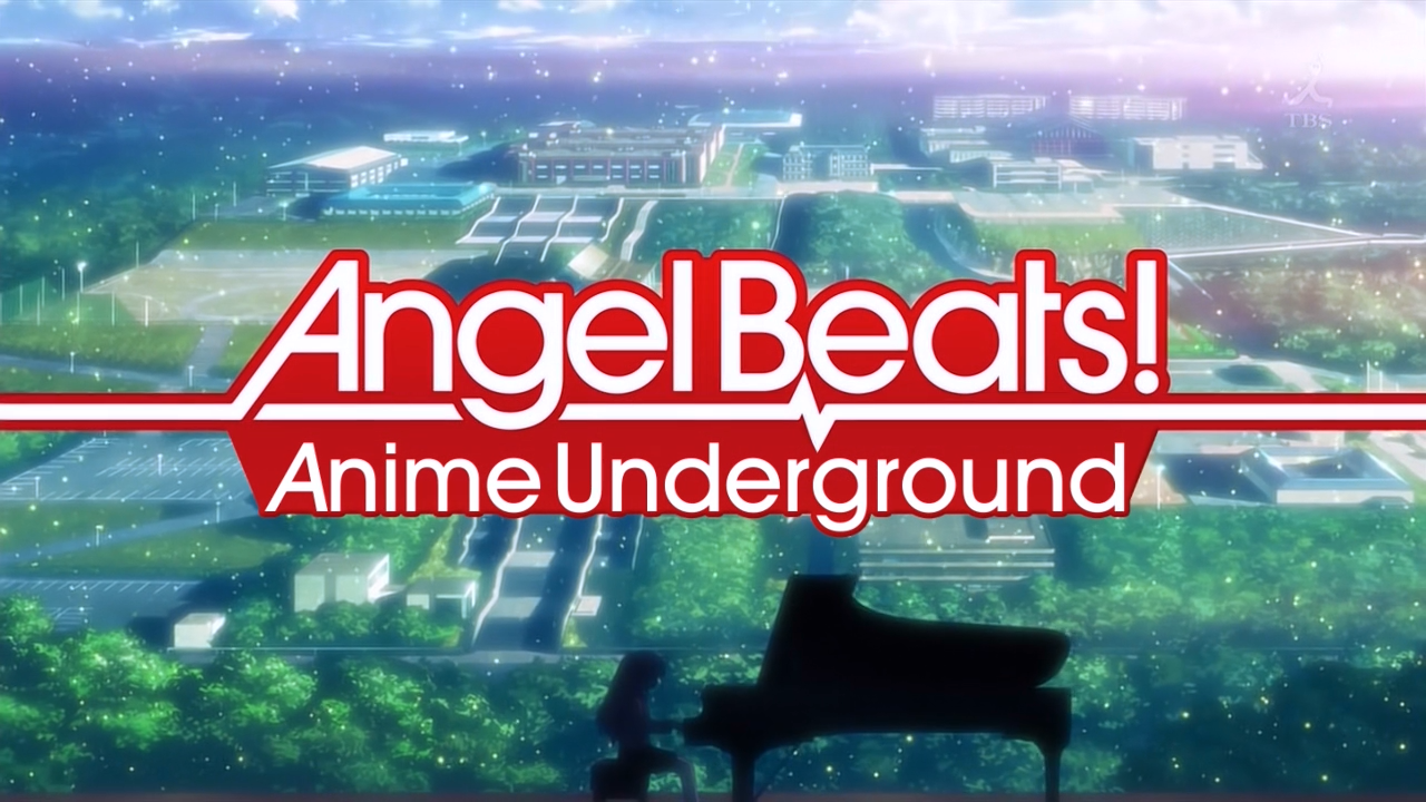 Angel Beats! (Anime Underground)