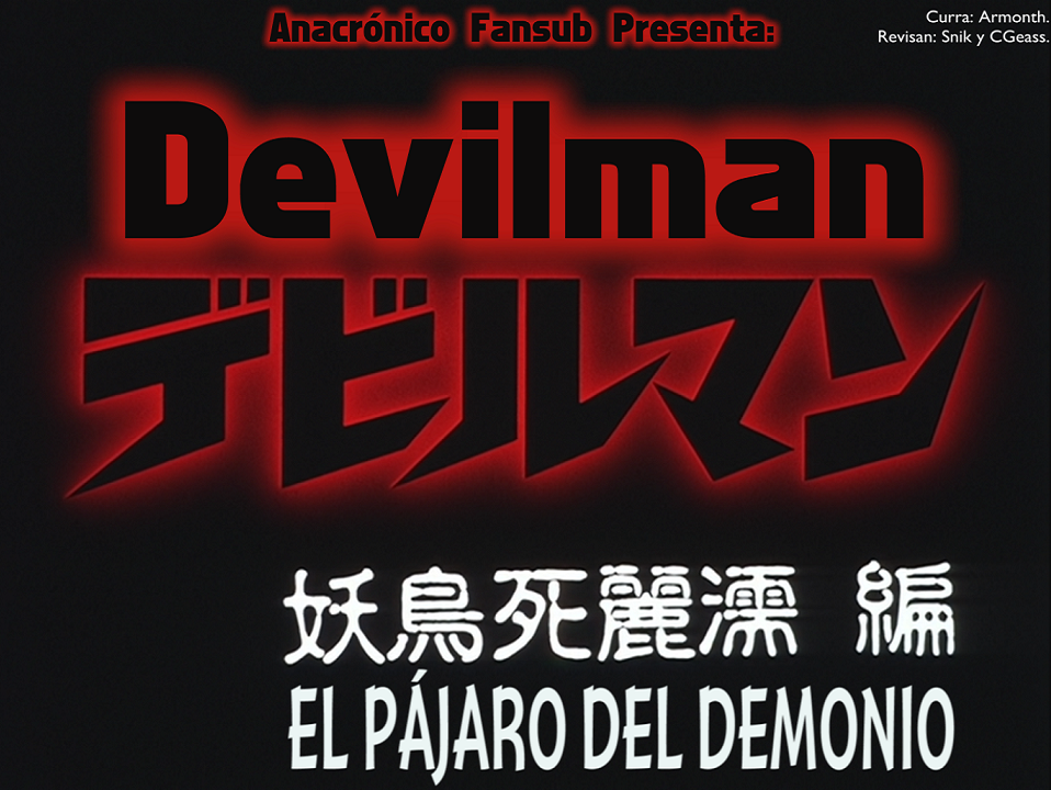 Devilman 2: El pájaro del demonio (Anacrónico Fansub)