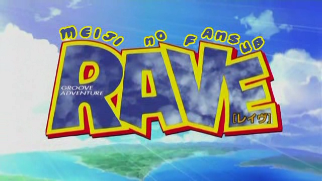 Rave Master (Meiji no Fansub)