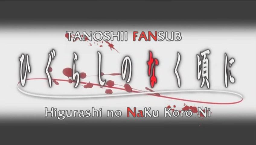 Higurashi no Naku Koro ni (Tanoshii Fansub)