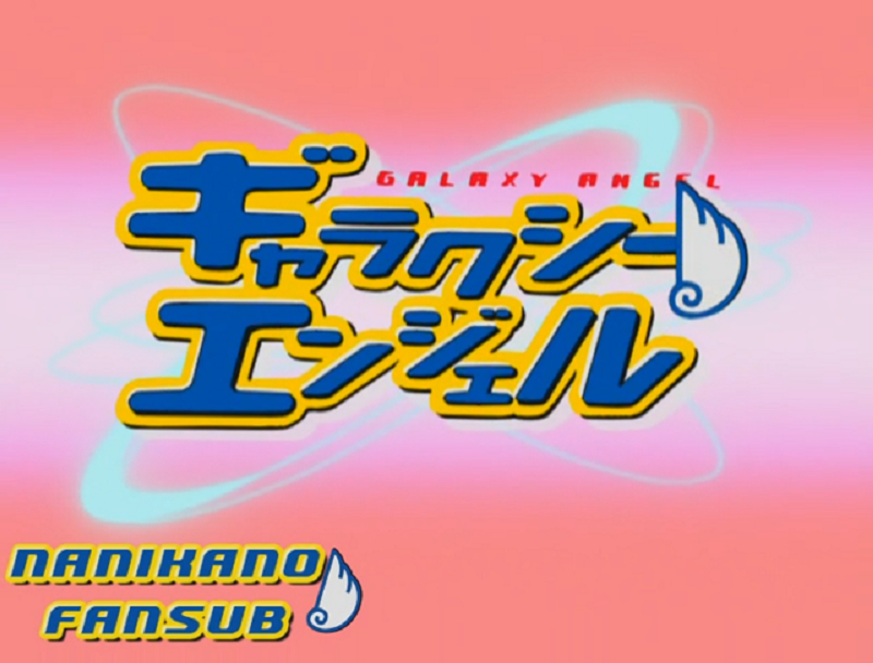 Galaxy Angel X (Nanikano Fansub)