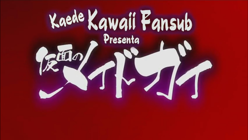 Kamen no Maid Guy (Kaede Kawaii Fansub)