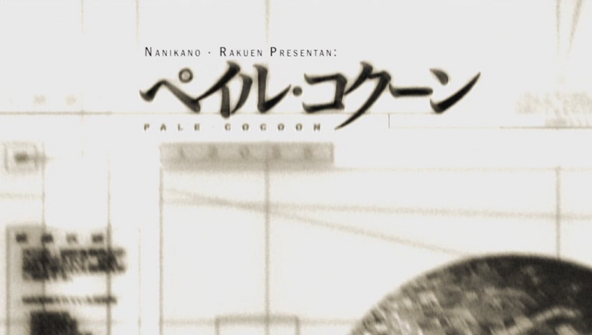 Pale Cocoon (Nanikano Fansub, AnimeRakuen)