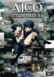 A.I.C.O.: Incarnation