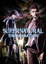 Supernatural The Animation