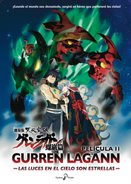 Gurren Lagann La Película 2: Las Luces en el Cielo son Estrellas