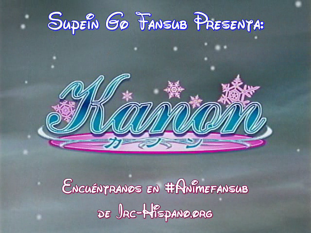 Kanon (2002) (Supein Go Fansubs)