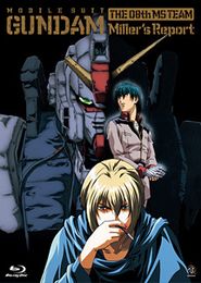 Mobile Suit Gundam: The 08th MS Team - Miller's Report