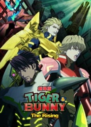 Tiger & Bunny Movie 2: The Rising