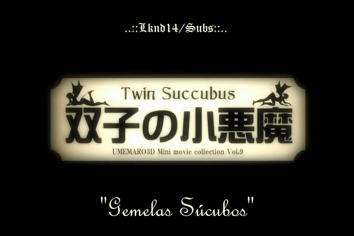 Umemaro 3D Vol.9: Twin Succubus Ω (lknd14, Budu)