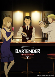 Bartender - Kami No Glass