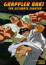Grappler Baki: The Ultimate Fighter