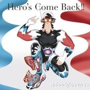 Naruto Shippuden OP1 Single - Hero's Come Back!!