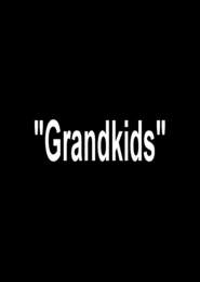 "Grandkids"