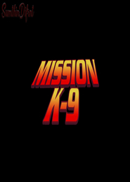 Mission K-9