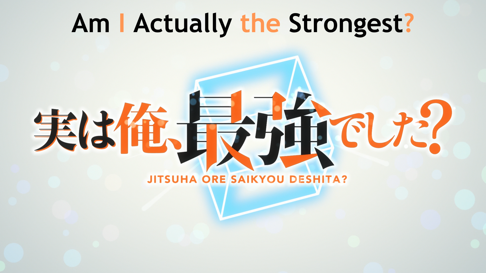 Jitsu wa Ore, Saikyou deshita? (Erai-raws)