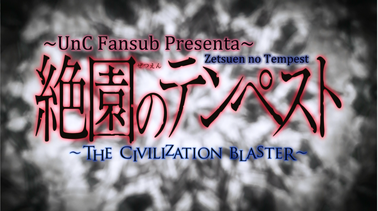 zetsuen no tempest (Unmei no Chikara)