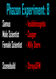 Phazon Experiment: B