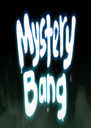 Mystery Bang
