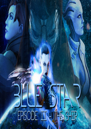 Blue Star - Episode 2: The Ship