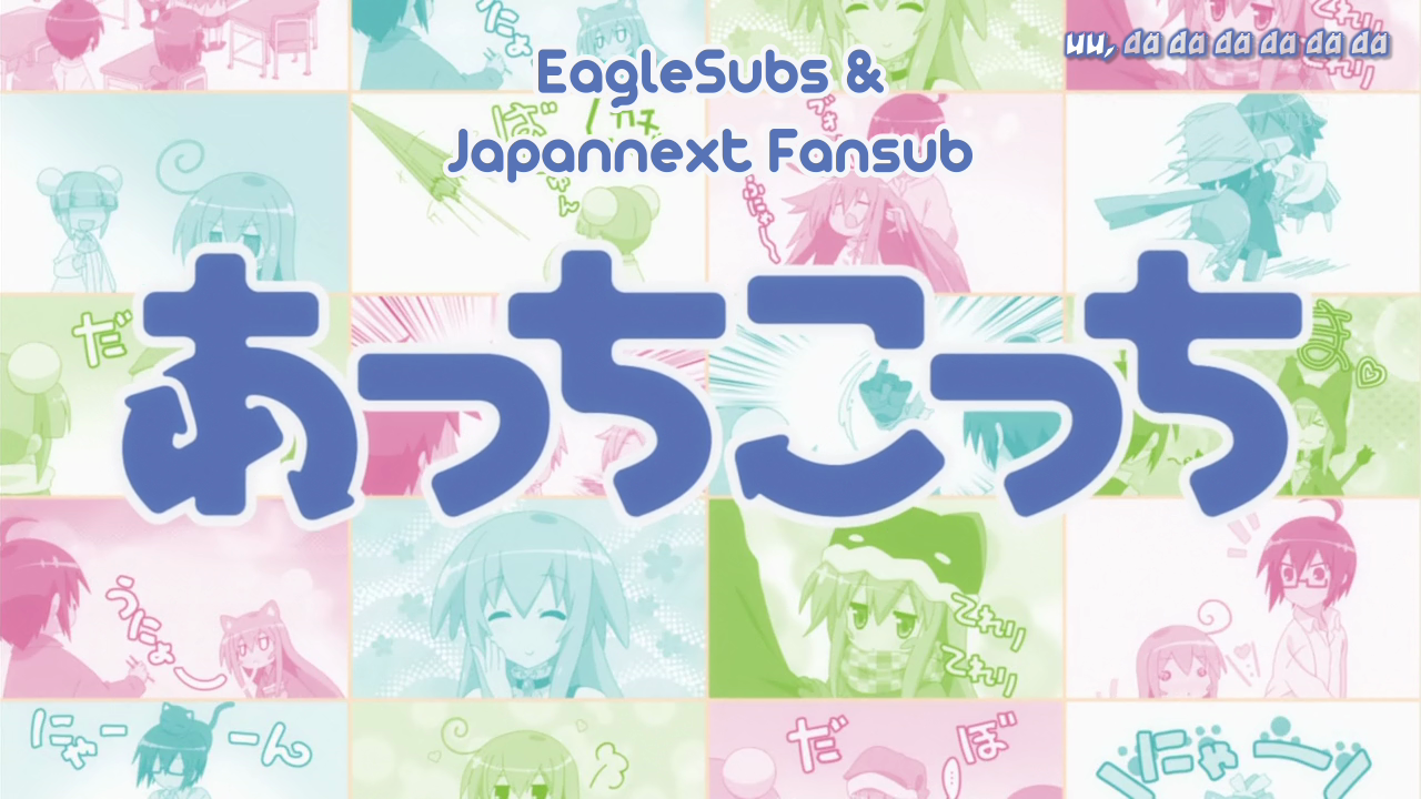 Acchi Kocchi (EagleSubs & JapanNext)