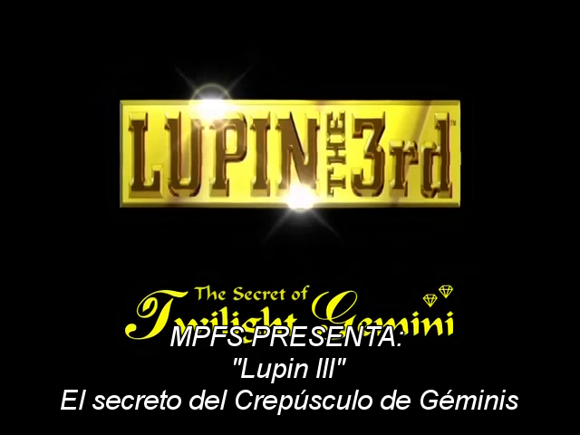 Lupin III: The Secret of Twilight Gemini  (Monkey Punch Fansub)