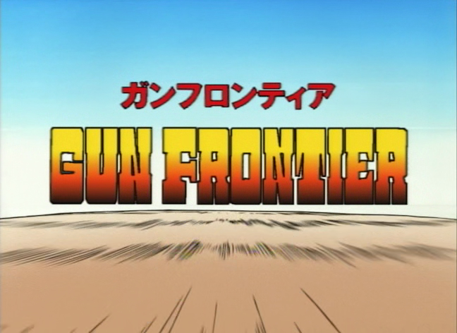 Gun Frontier (Kamonohashi no Fansub)
