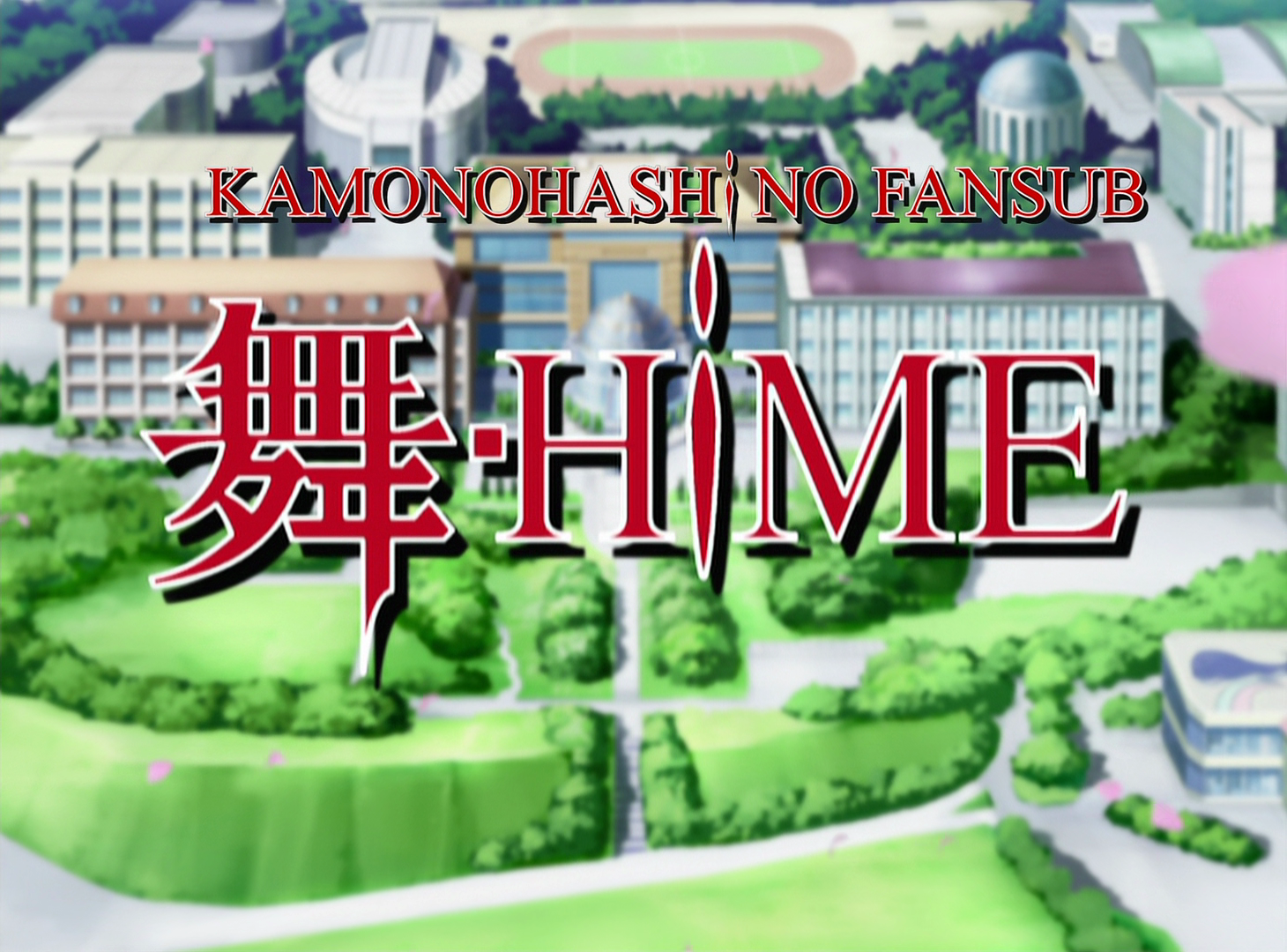 Mai-HiME (Kamonohashi no Fansub)