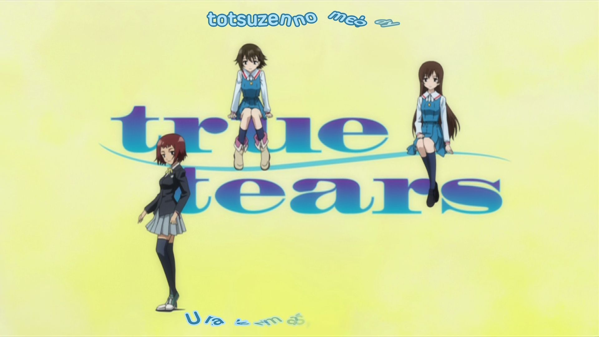 True Tears (Kamonohashi no Fansub)