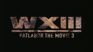 WXIII: Patlabor the Movie 3