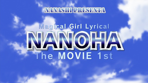 Mahou Shoujo Lyrical Nanoha: The Movie 1st