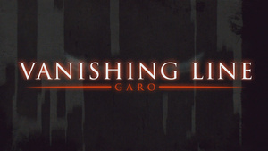 Garo: Vanishing Line 1080