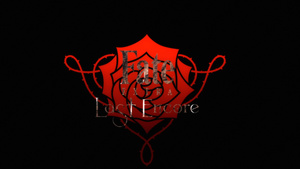 Fate/Extra: Last Encore - Irusterias Tendousetsu