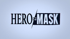 Hero Mask