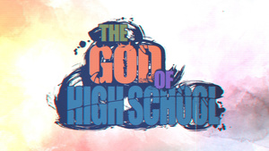 The God of High School
