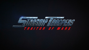 Starship Troopers: Traitor of Mars