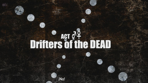 Highschool of the Dead: Drifters of the Dead