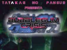 Bubblegum Crisis Tokyo 2040