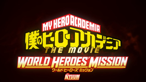 Hero academia World Heroes Mission