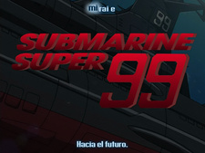 Submarine Super 99