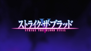 Strike the Blood Final